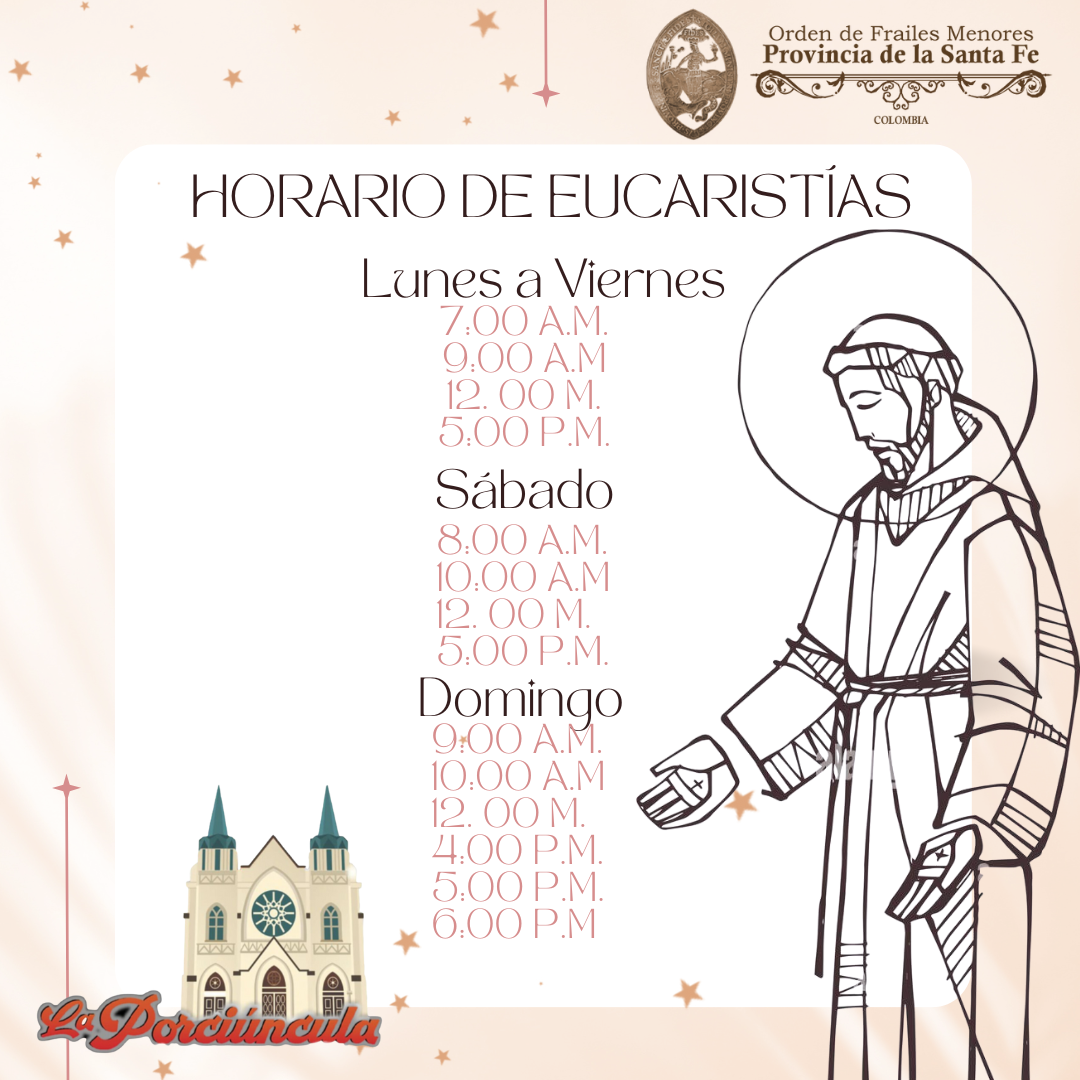 Horarios Misas la Porciuncula