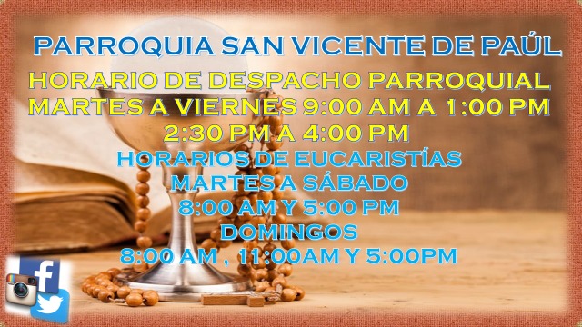 HORARIOS DE DESPACHO Y EUCARISTÍAS